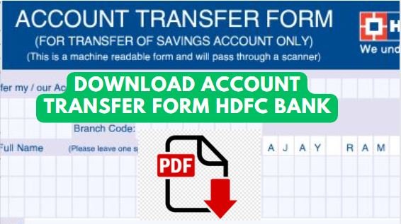 download account transfer form hdfc bank