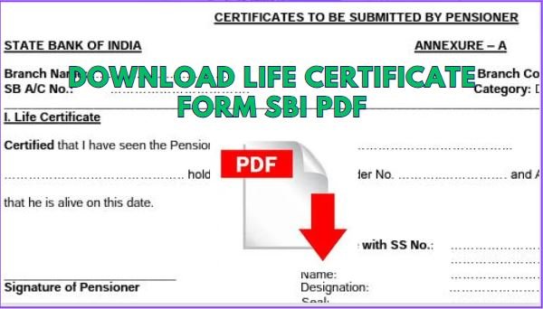 download life certificate form sbi pdf