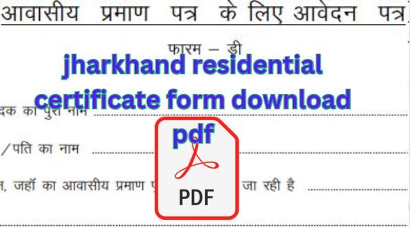 jharkhand residential certificate form download pdf