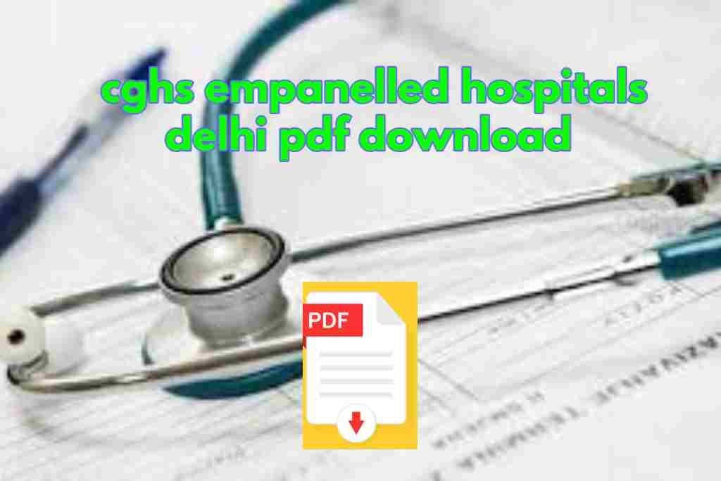 cghs empanelled hospitals delhi pdf download |