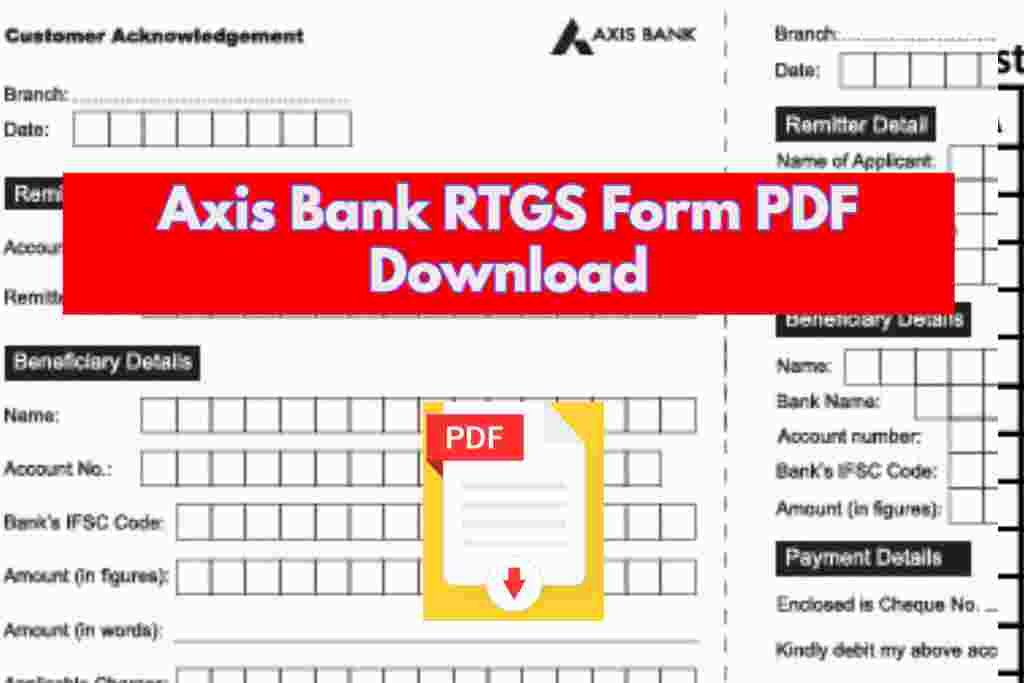 Axis Bank RTGS Form PDF Download |