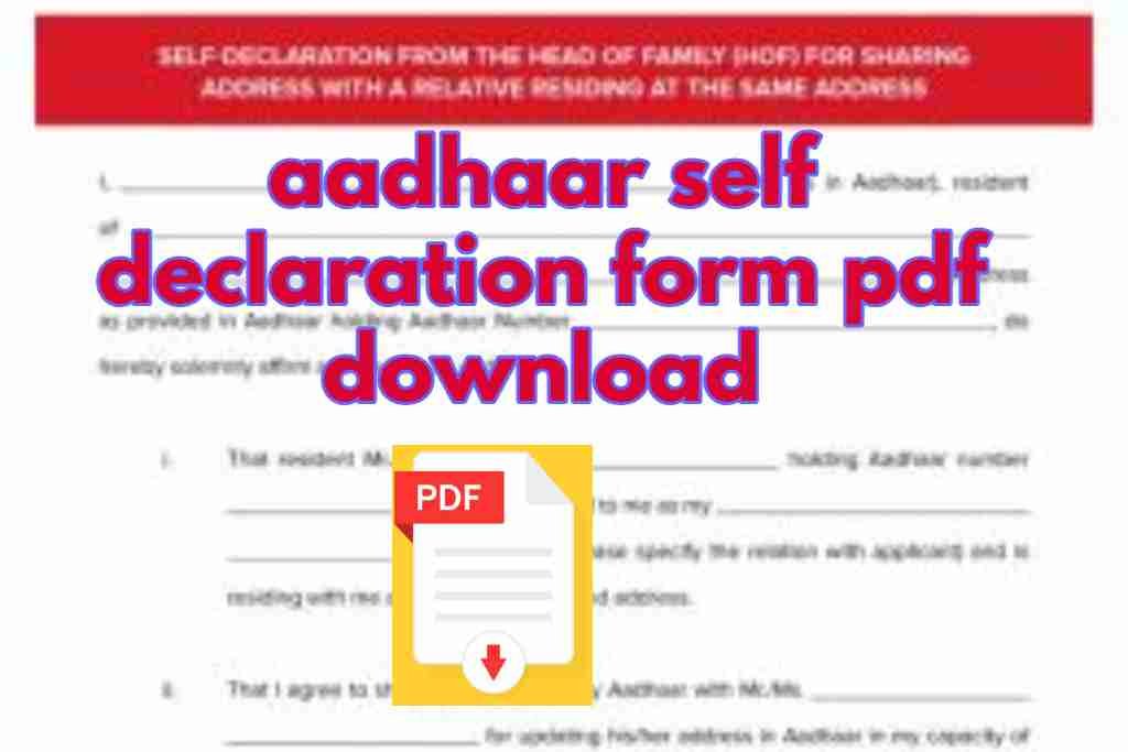 aadhaar self declaration form pdf download