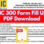 LIC 300 Form Fill Up PDF Download